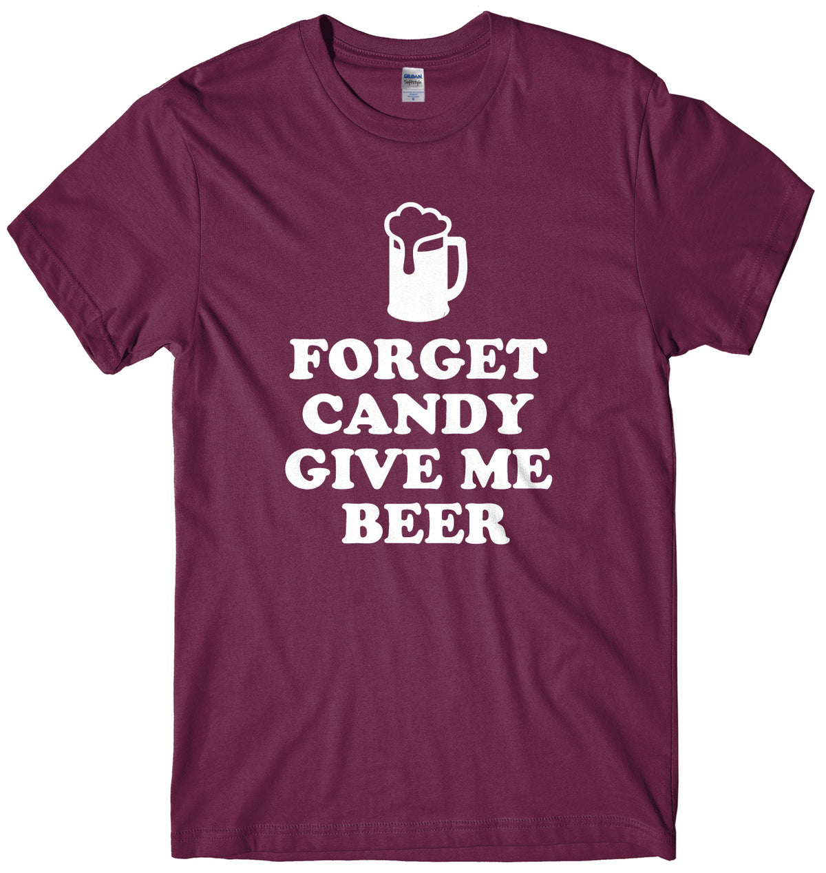 Forget Candy Give Me Beer Mens Unisex Halloween T-Shirt