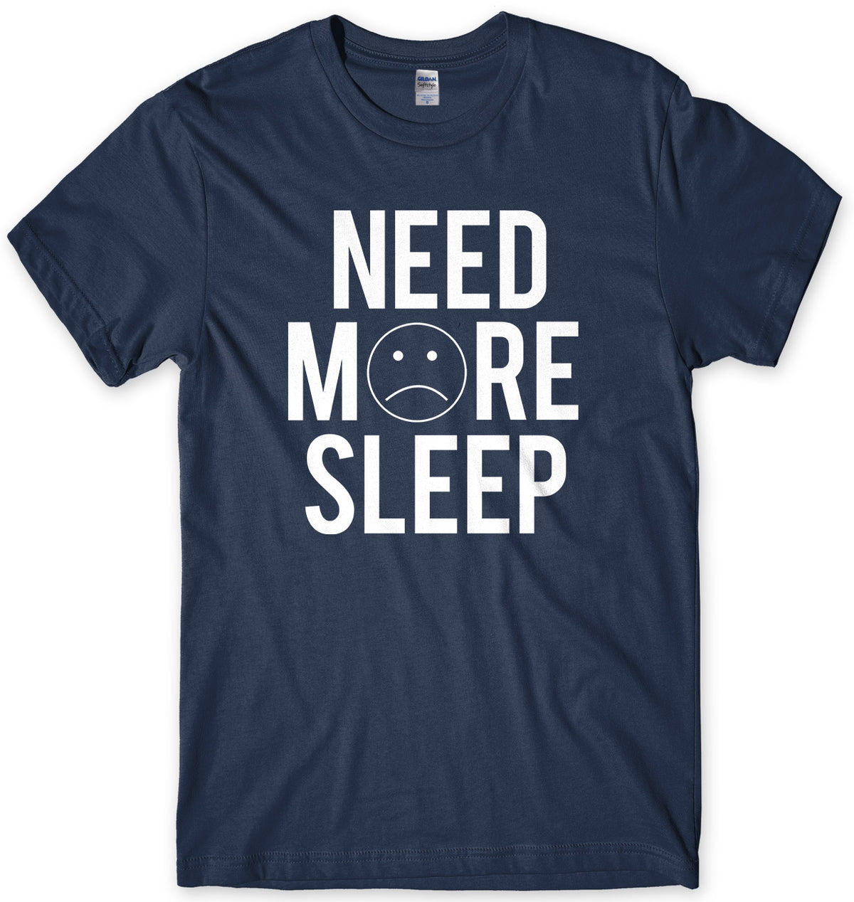 Need More Sleep Mens Unisex T-Shirt