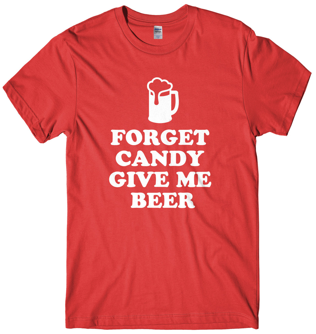 Forget Candy Give Me Beer Mens Unisex Halloween T-Shirt