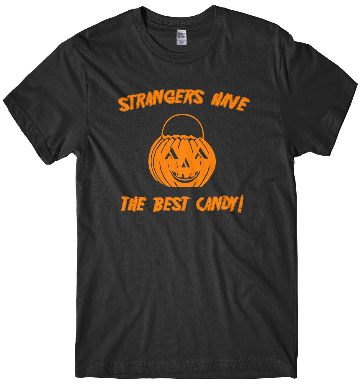 Strangers Have The Best Candy Mens Unisex Halloween T-Shirt