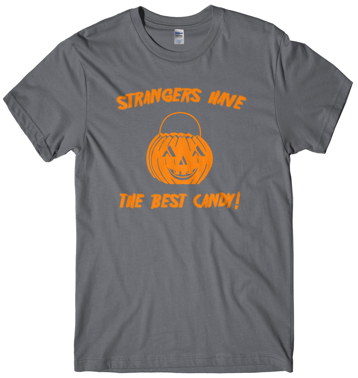 Strangers Have The Best Candy Mens Unisex Halloween T-Shirt