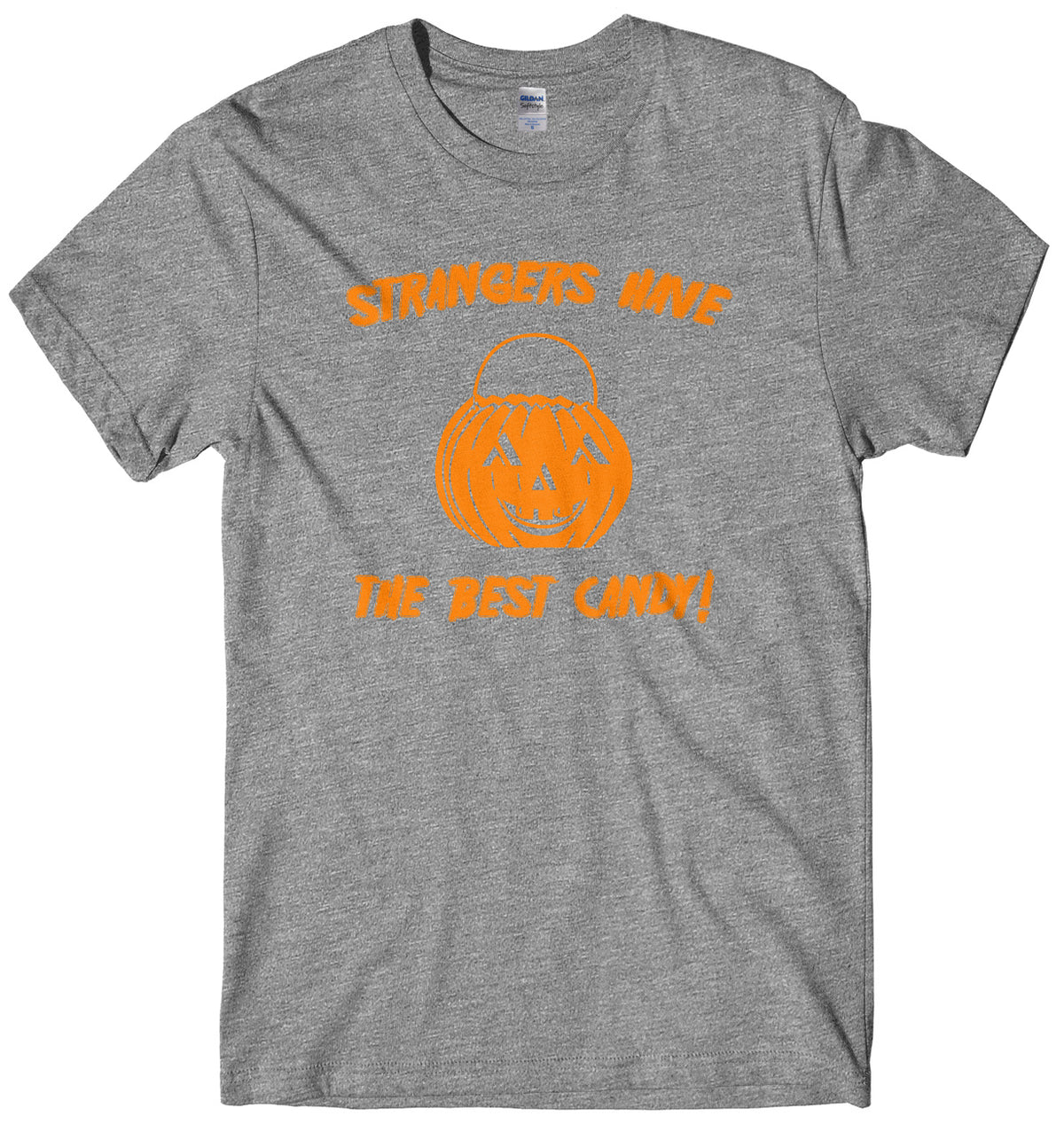 Strangers Have The Best Candy Mens Unisex Halloween T-Shirt