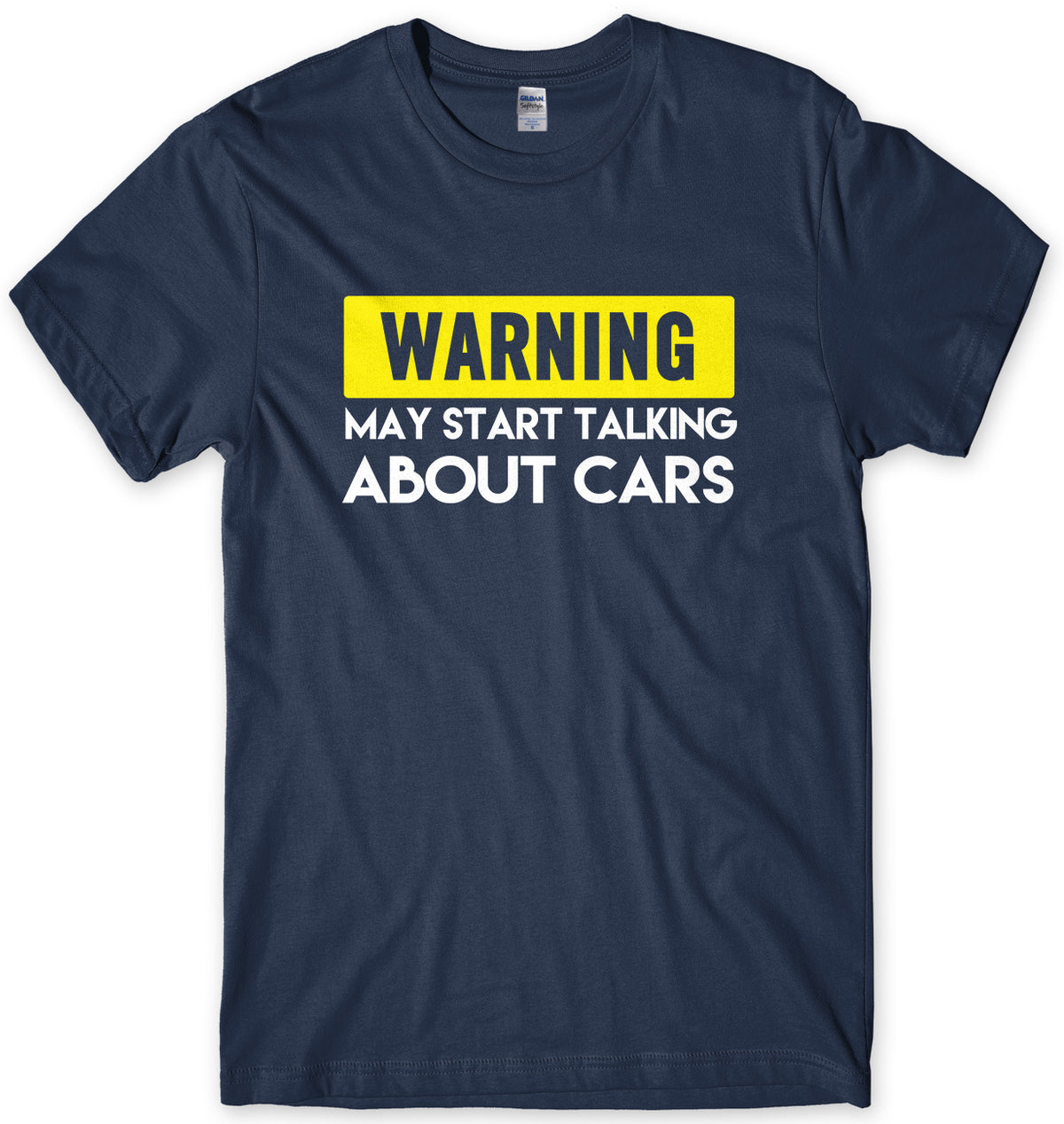 WARNING MAY START TALKING ABOUT CARS MENS FUNNY SLOGAN UNISEX T-SHIRT