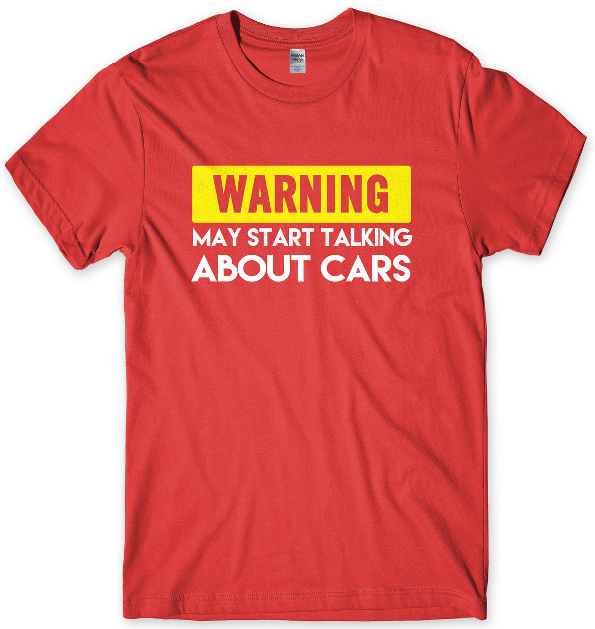 WARNING MAY START TALKING ABOUT CARS MENS FUNNY SLOGAN UNISEX T-SHIRT