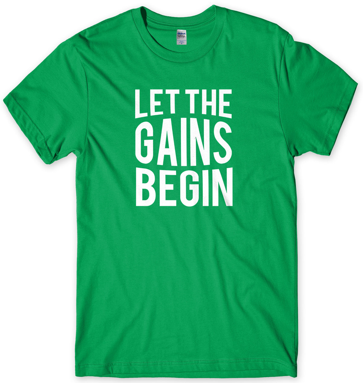 Let The Gains Begin Mens Unisex T-Shirt