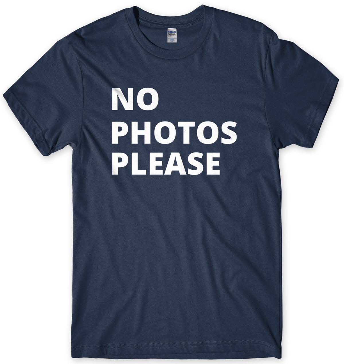 No Photos Please Mens Unisex T-Shirt