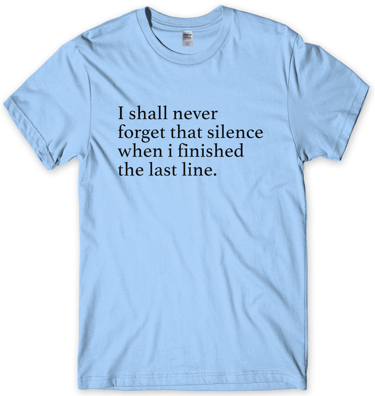 I SHALL NEVER FORGET THAT SILENCE - AS WORN BY NOEL GALLAGHER MENS UNISEX T-SHIRT