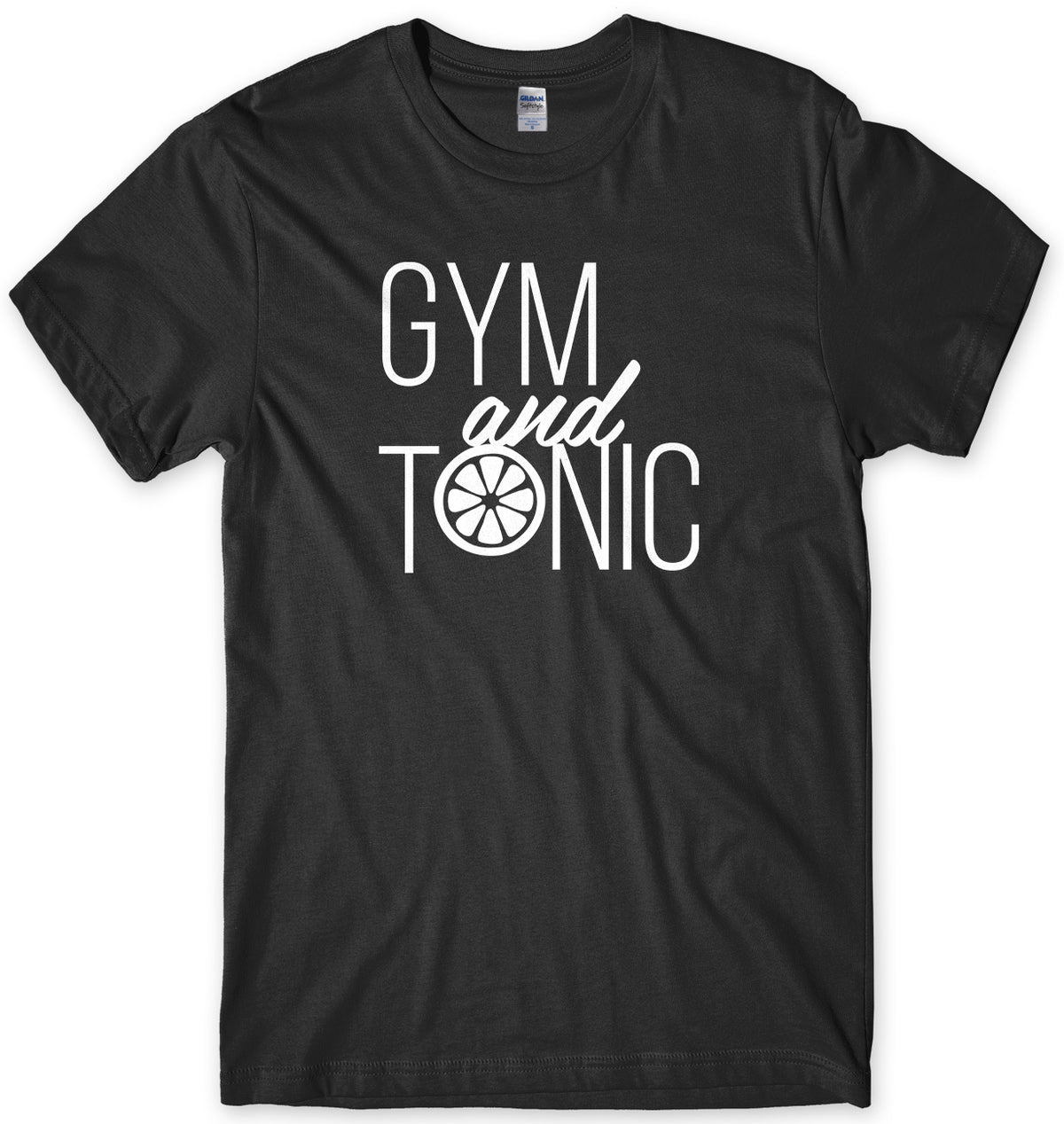 Gym And Tonic Mens Unisex T-Shirt