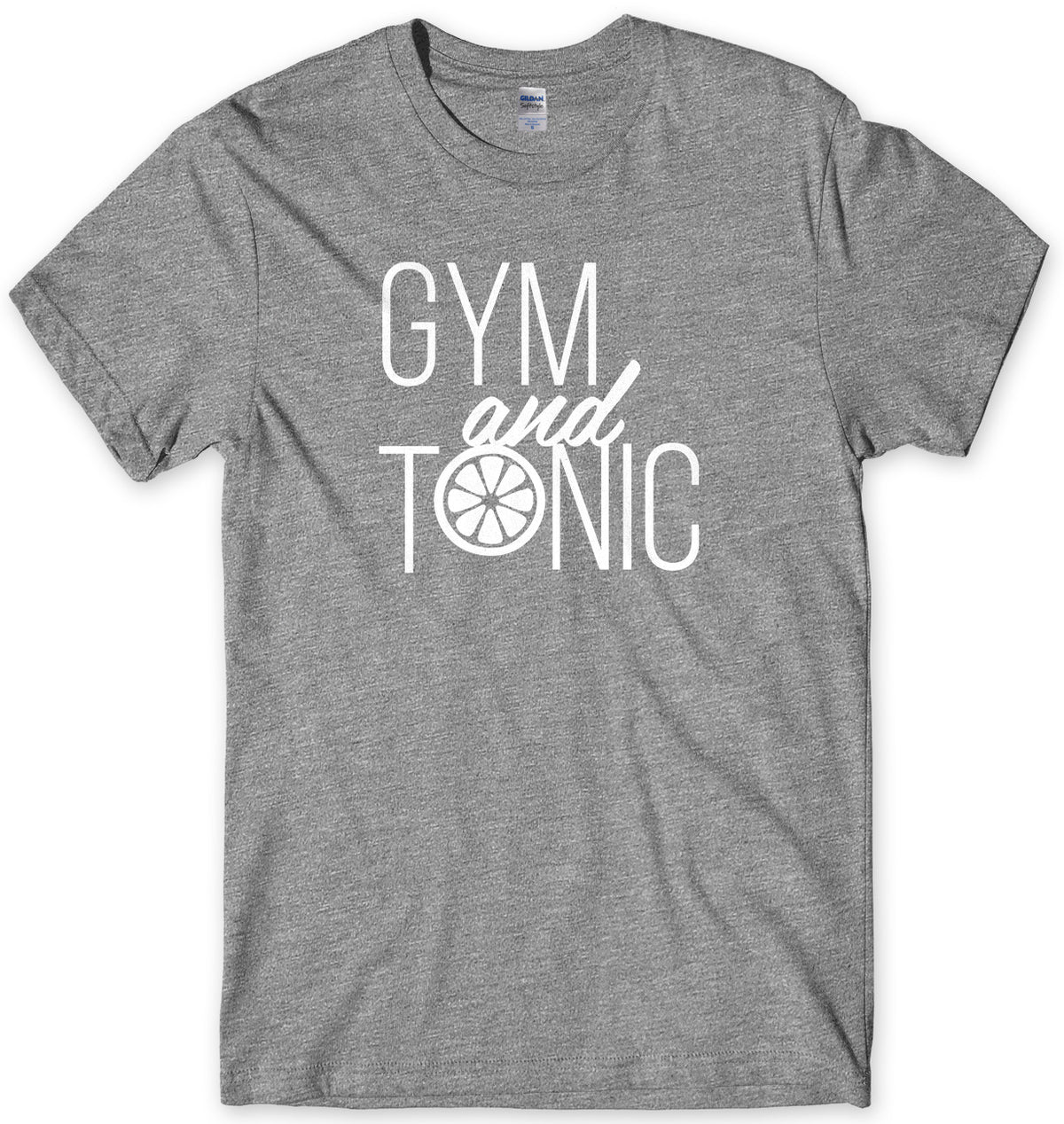 Gym And Tonic Mens Unisex T-Shirt