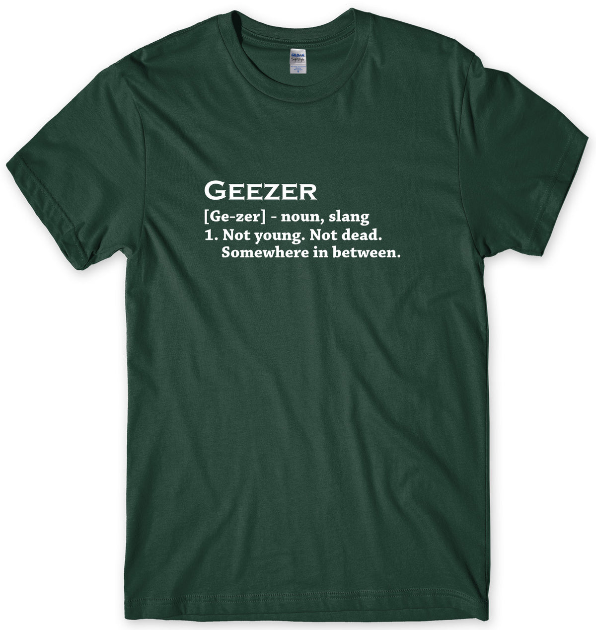 GEEZER (GE-ZER) - NOUN MENS FUNNY UNISEX T-SHIRT