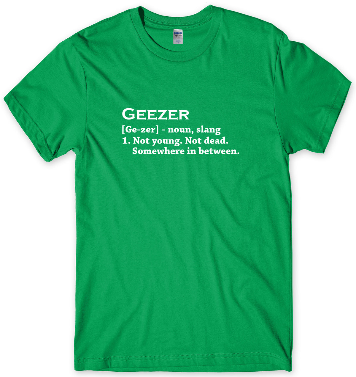 GEEZER (GE-ZER) - NOUN MENS FUNNY UNISEX T-SHIRT