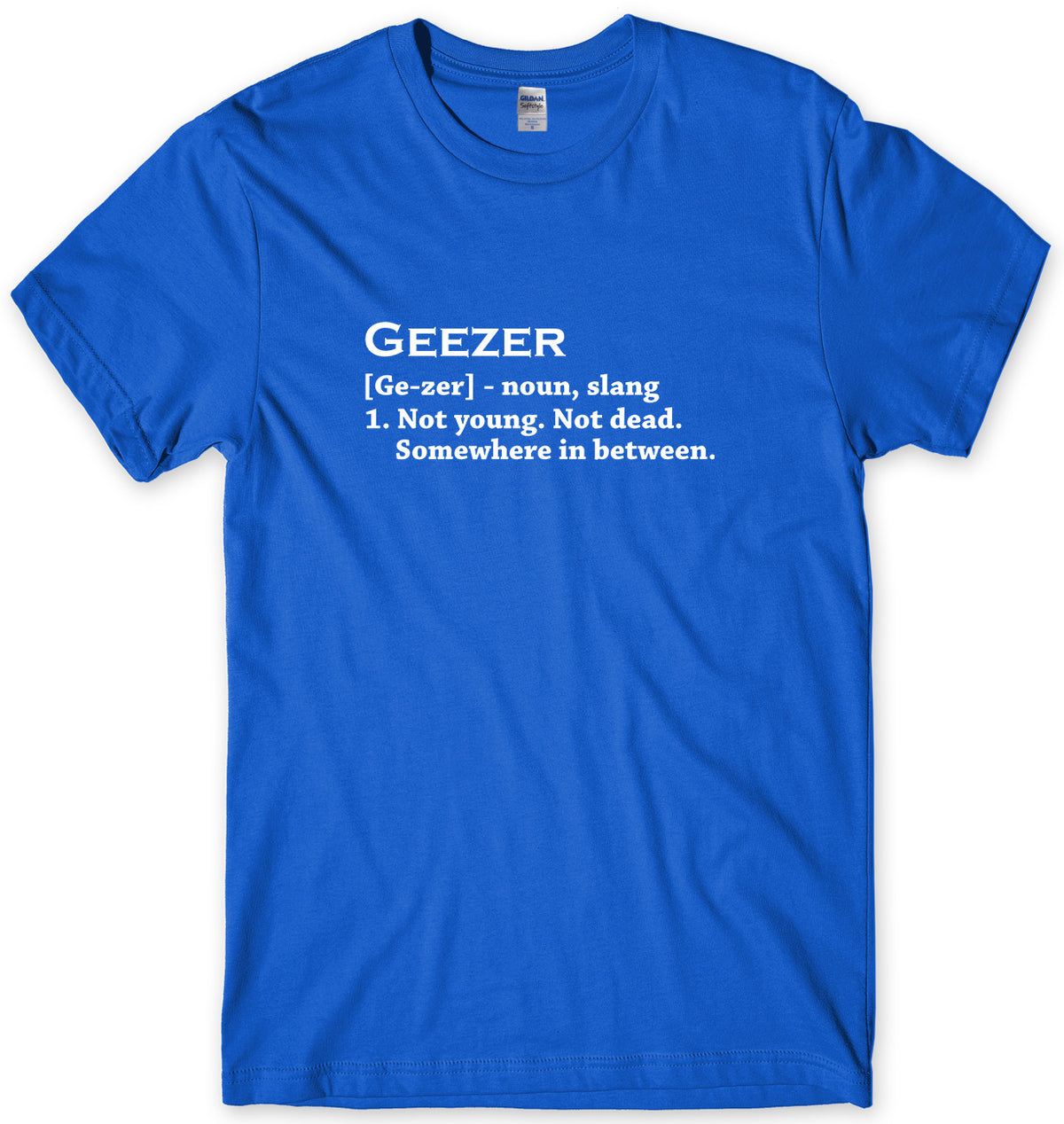GEEZER (GE-ZER) - NOUN MENS FUNNY UNISEX T-SHIRT