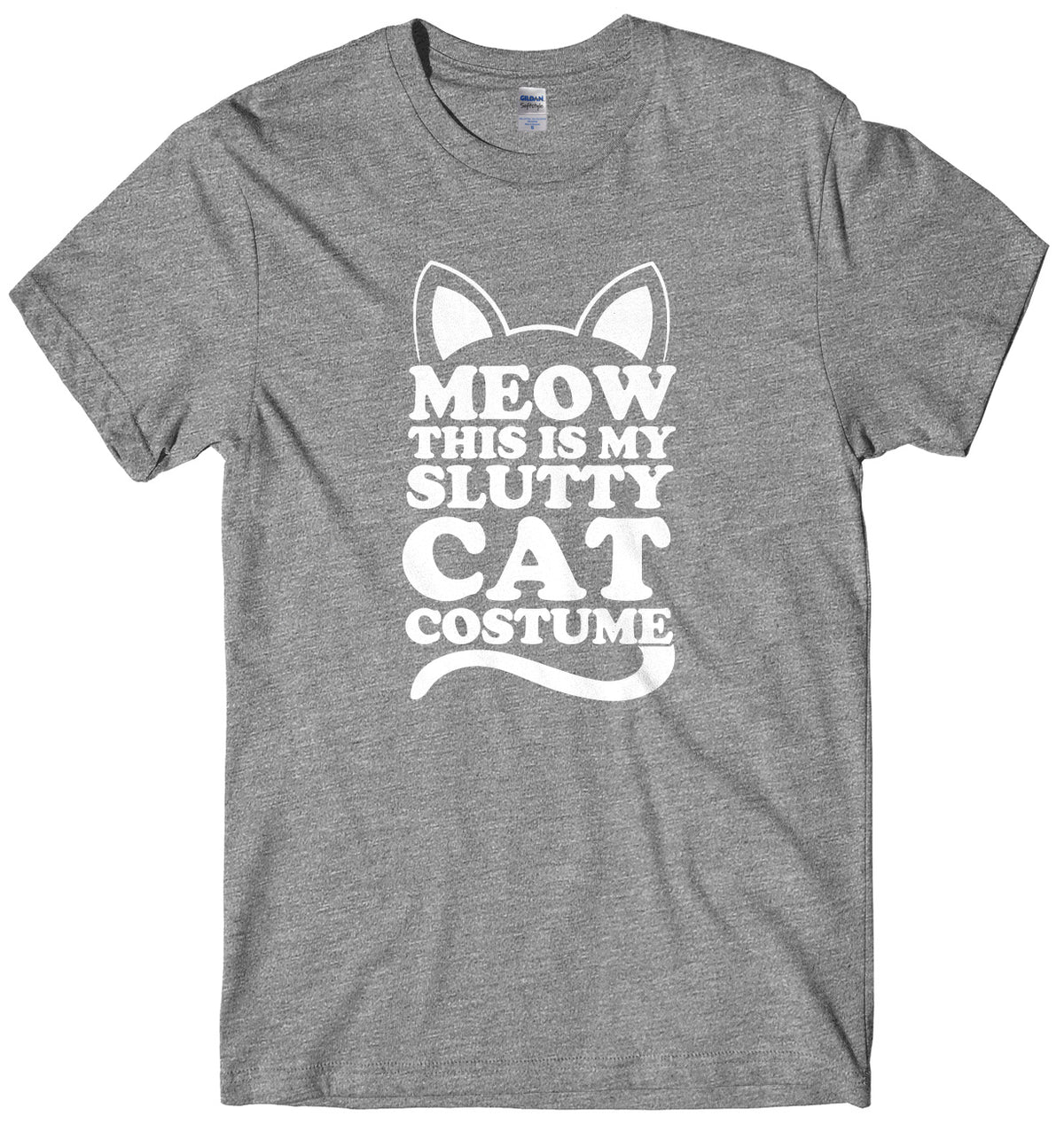 Meow This Is My Slutty Cat Costume Mens Unisex Halloween T-Shirt