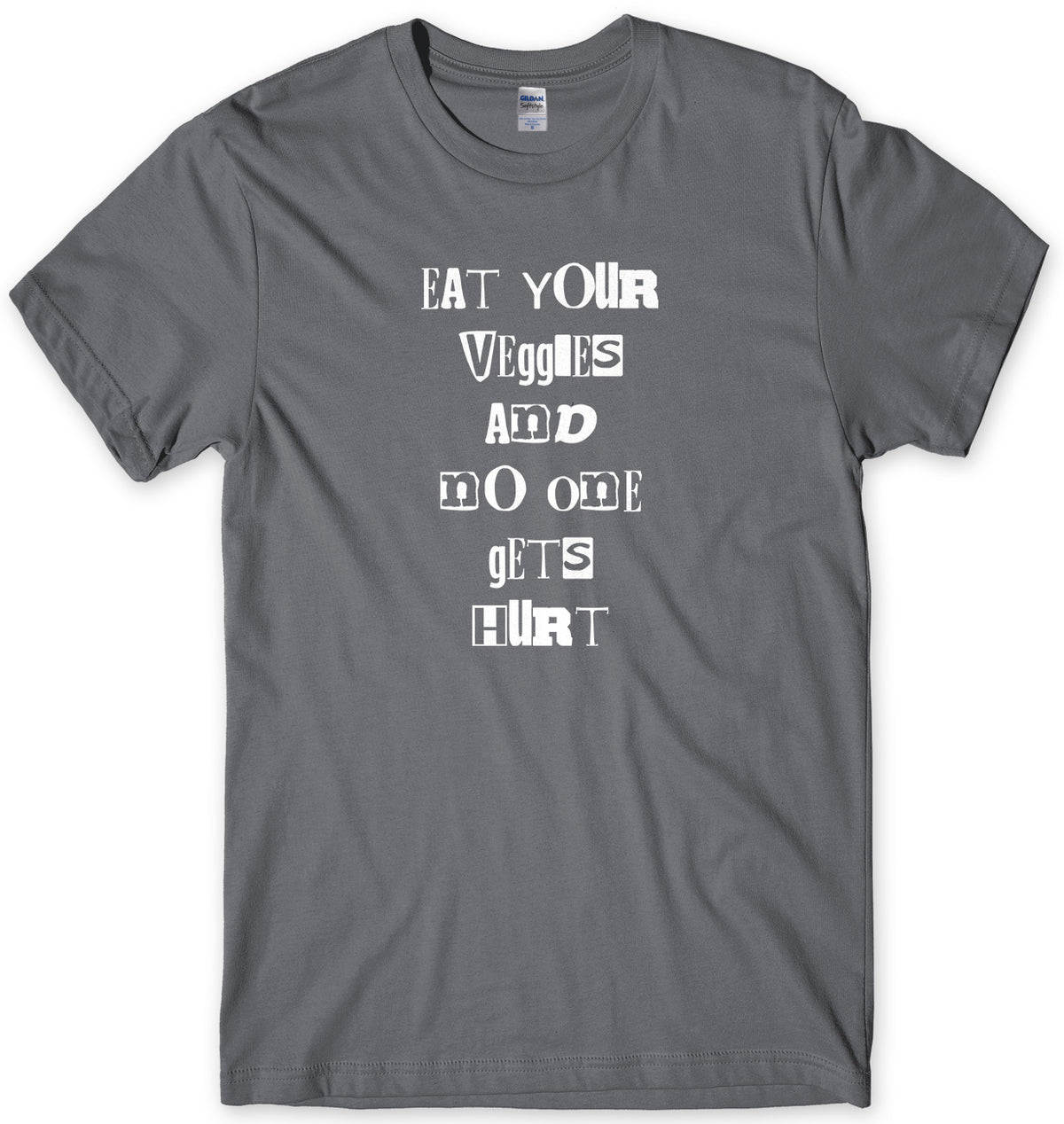 Eat Your Veggies And No One Gets Hurt Mens Unisex Style T-Shirt