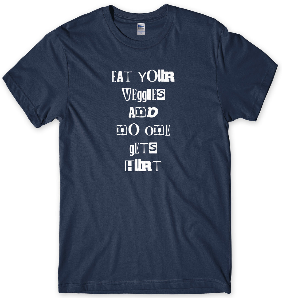 Eat Your Veggies And No One Gets Hurt Mens Unisex Style T-Shirt