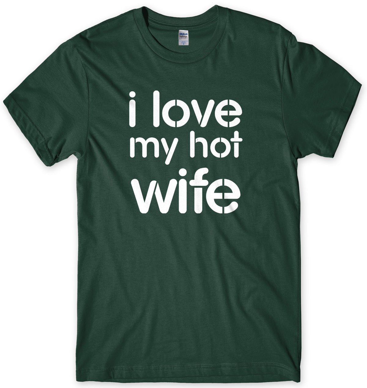 I Love My Hot Wife Mens Unisex Style T-Shirt