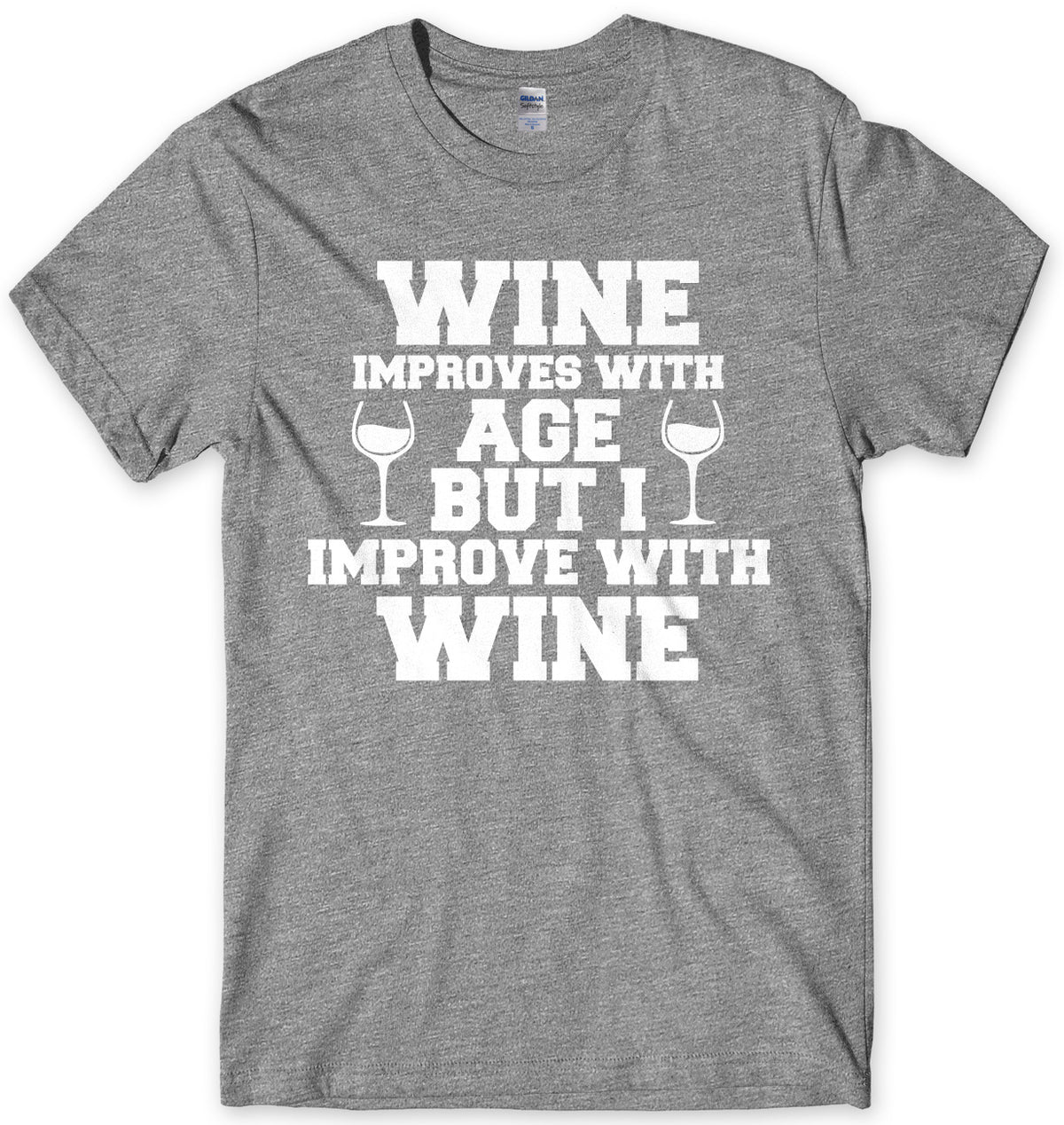 Wine Improves With Age I Improve With Wine Mens Unisex T-Shirt