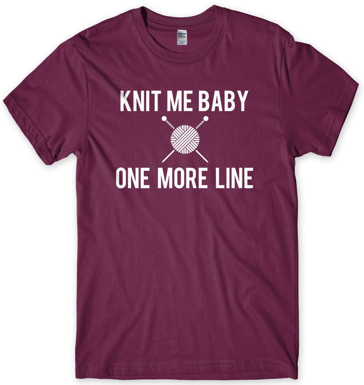 Knit Me Baby One More Line Mens Unisex T-Shirt