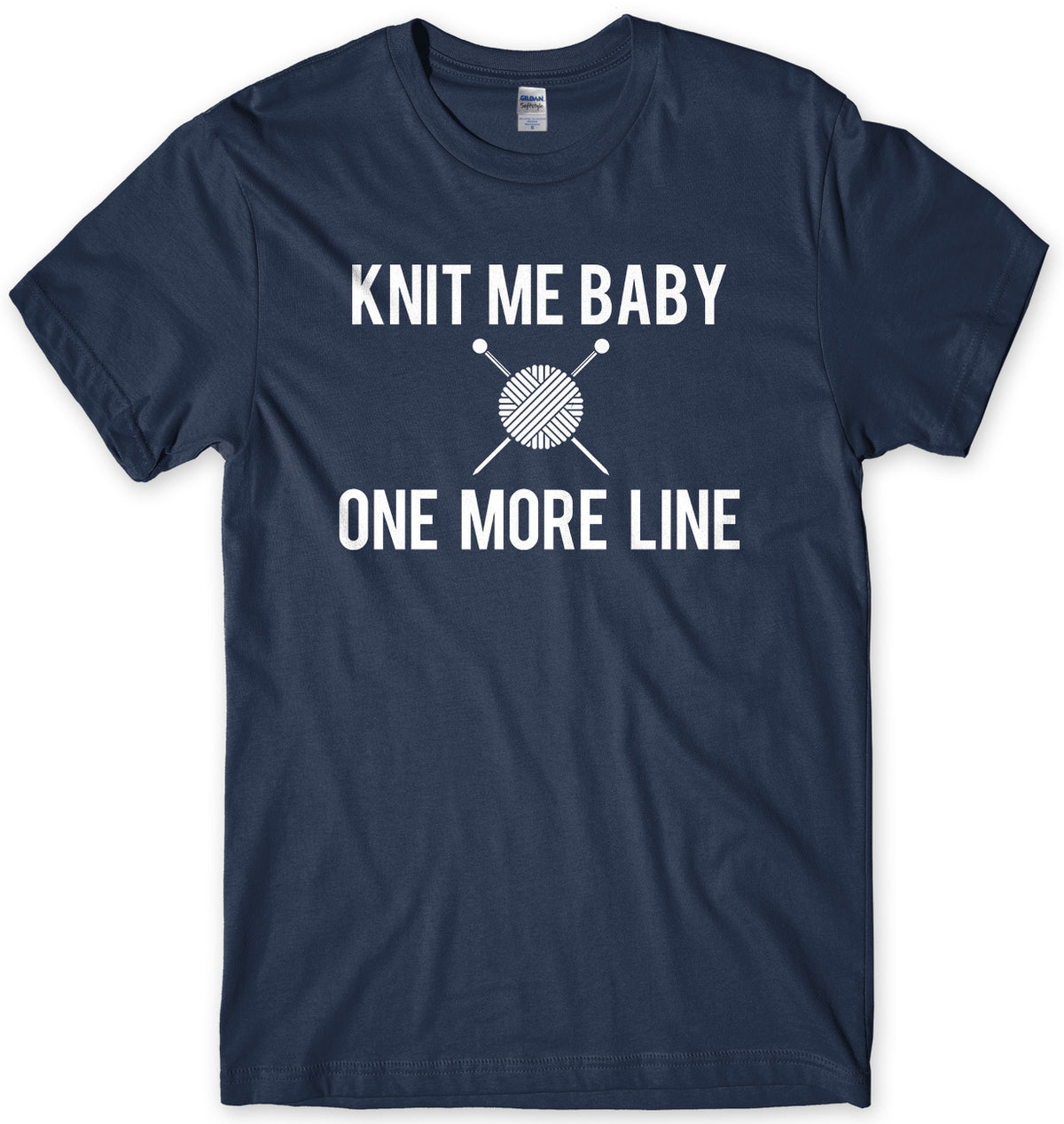 Knit Me Baby One More Line Mens Unisex T-Shirt