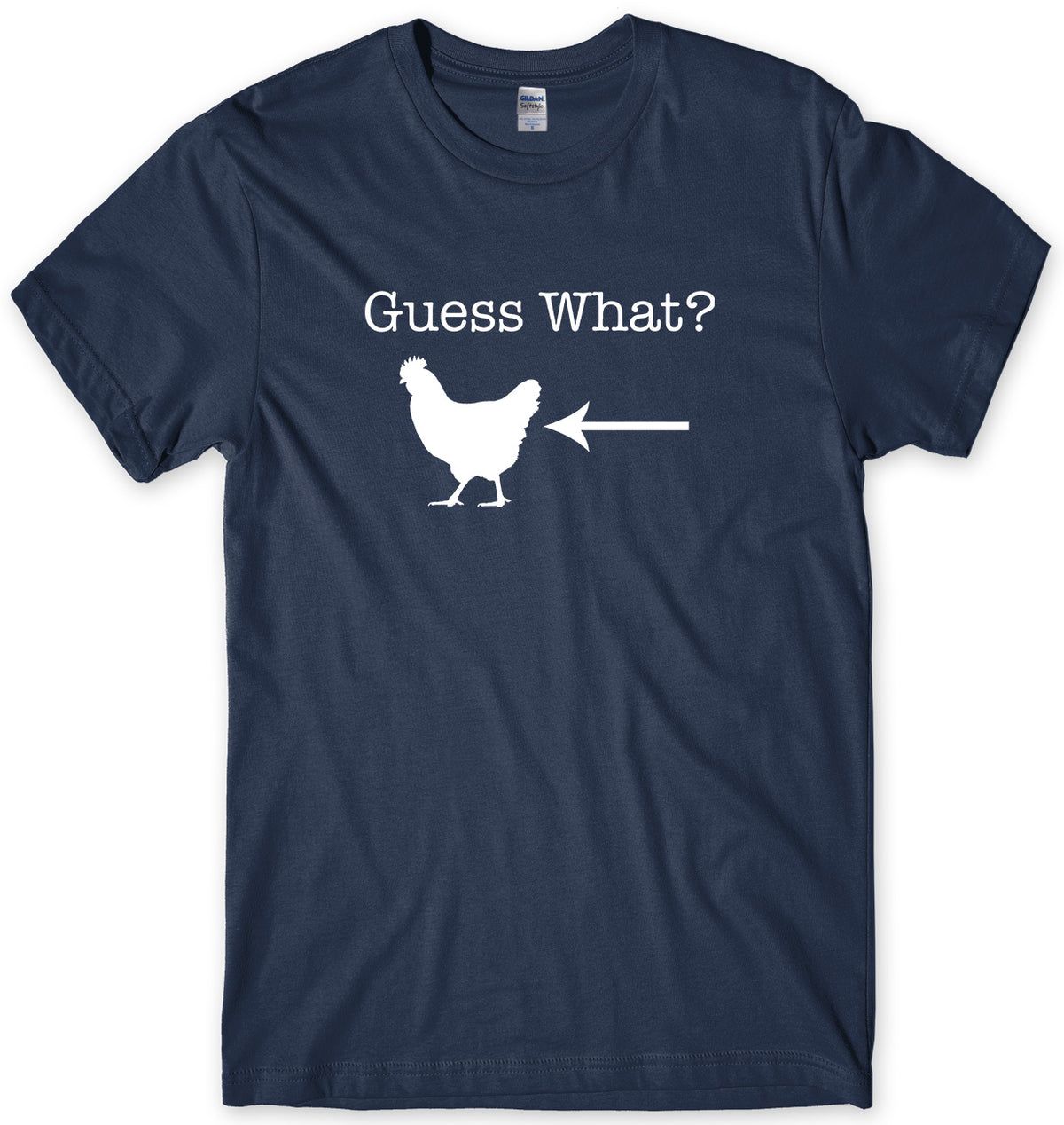 GUESS WHAT? CHICKEN BUTT MENS FUNNY UNISEX T-SHIRT