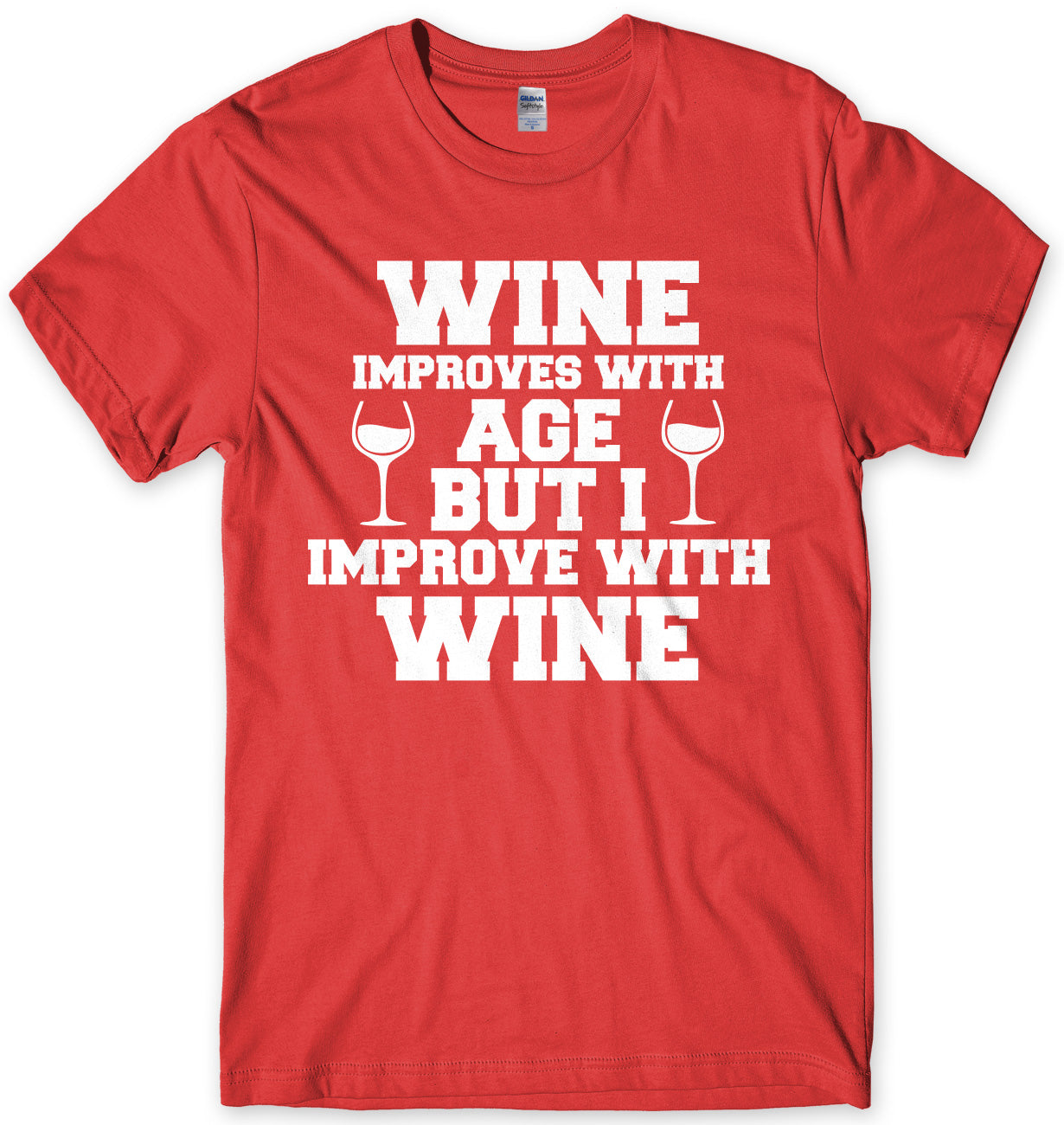 Wine Improves With Age I Improve With Wine Mens Unisex T-Shirt