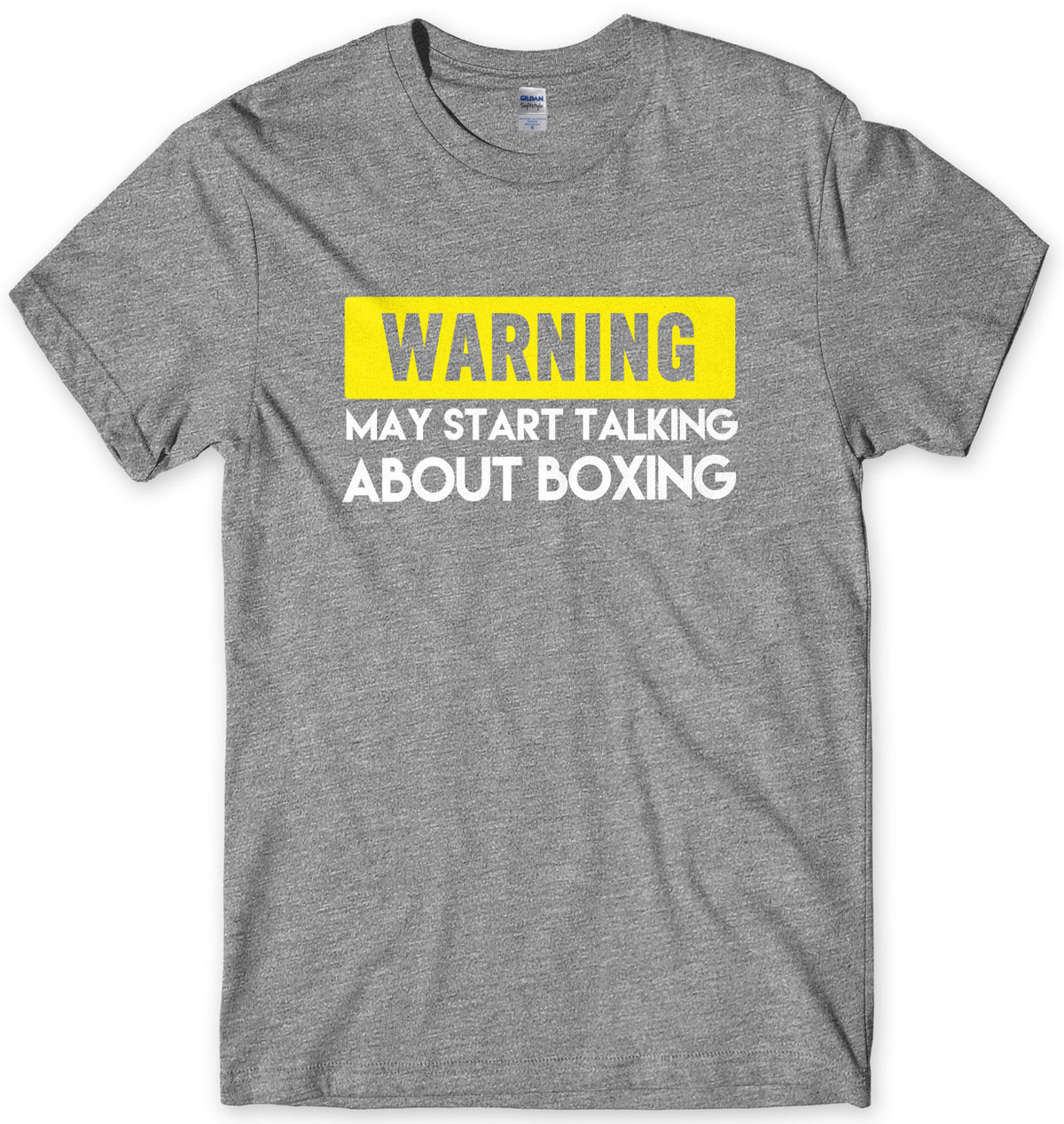 WARNING MAY START TALKING ABOUT BOXING MENS FUNNY SLOGAN UNISEX T-SHIRT