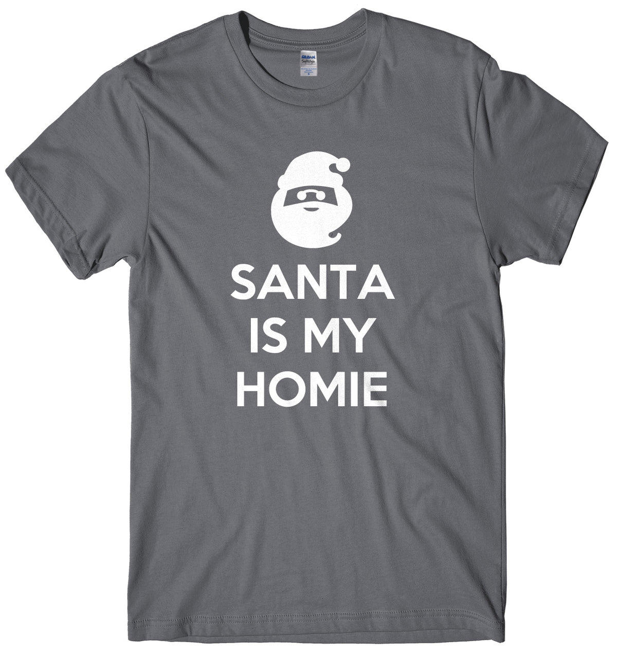 Santa Is My Homie Mens Unisex Christmas T-Shirt