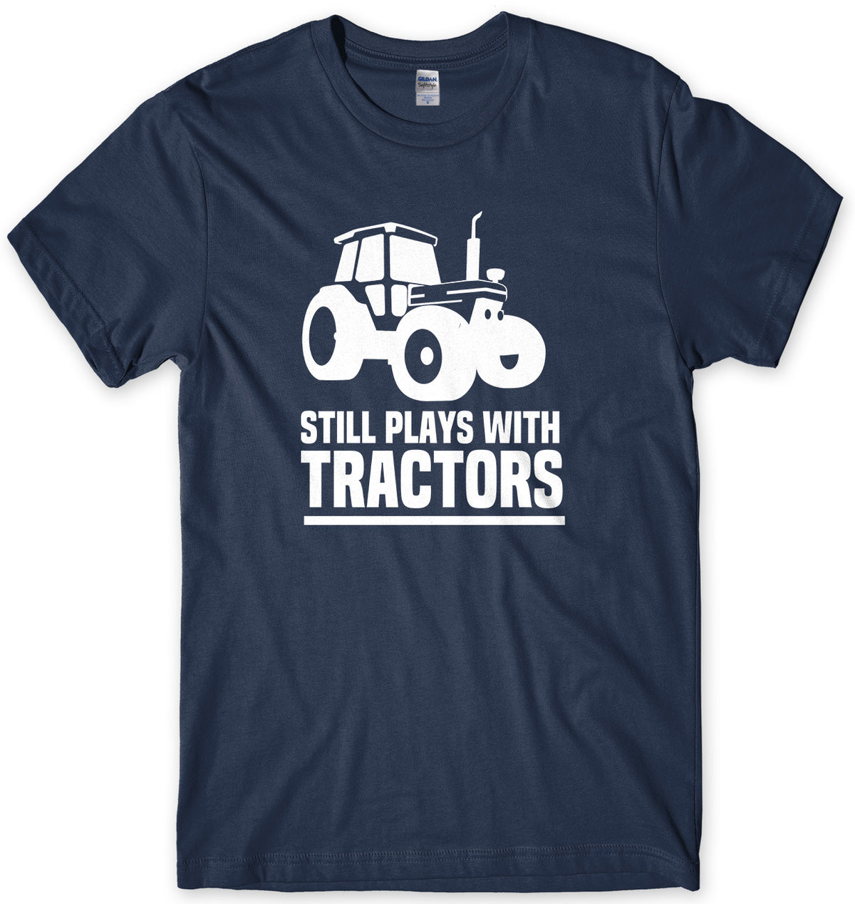 Still Plays With Tractors Mens Unisex T-Shirt