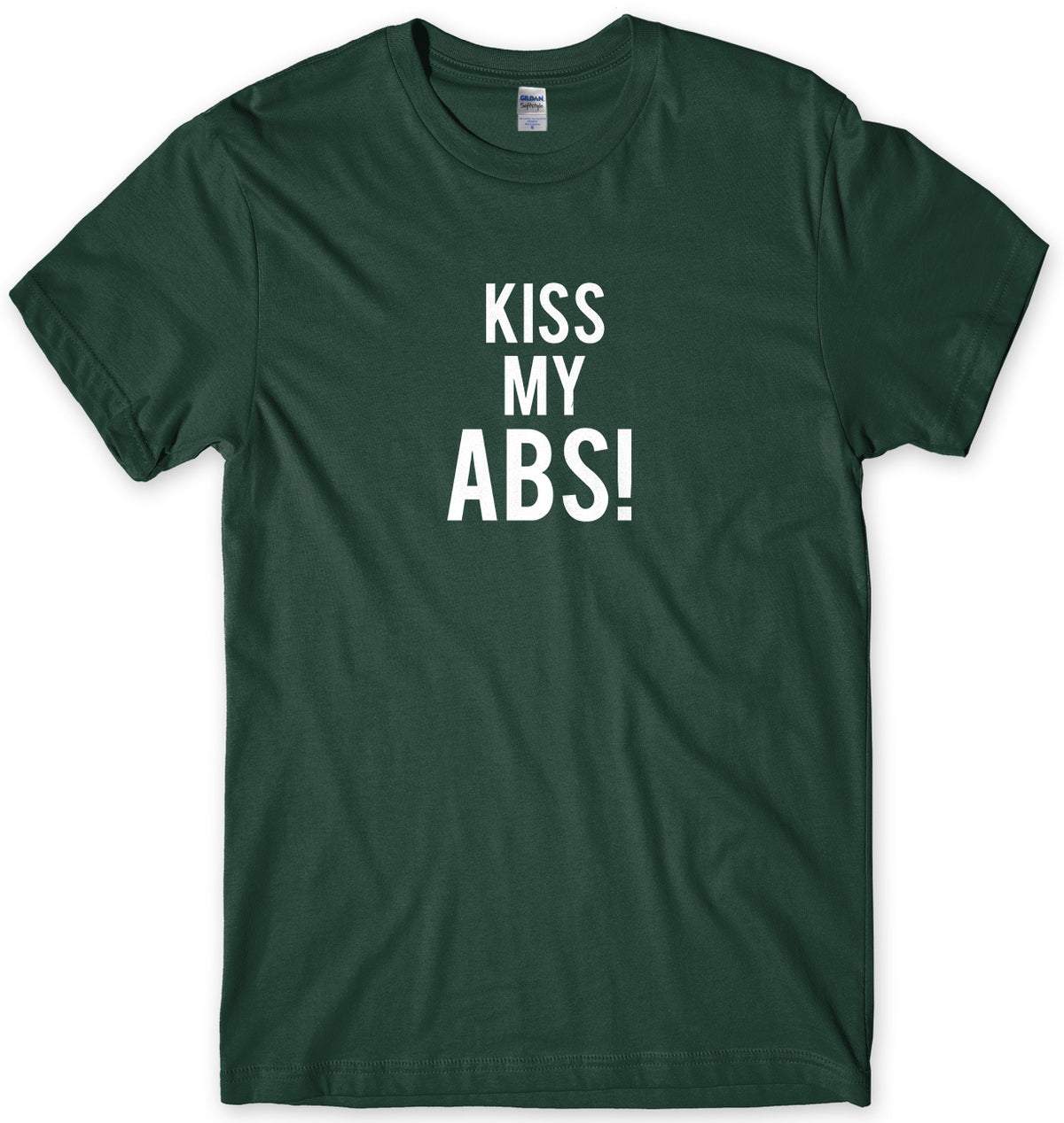 Kiss My Abs! Mens Unisex T-Shirt