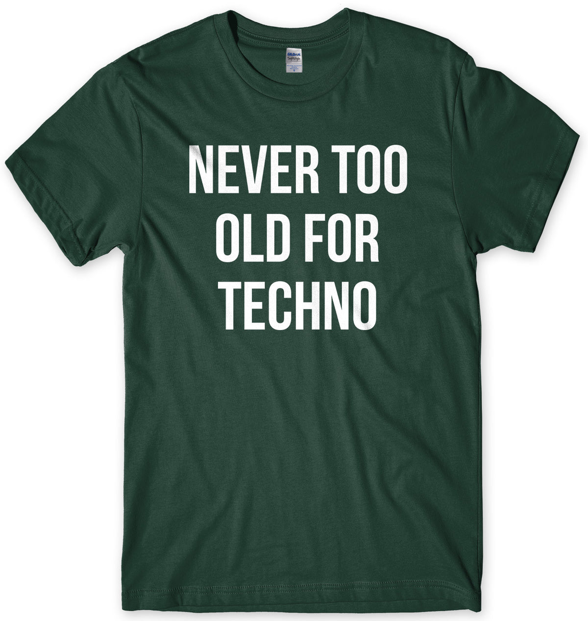 Never Too Old For Techno Mens Unisex T-Shirt