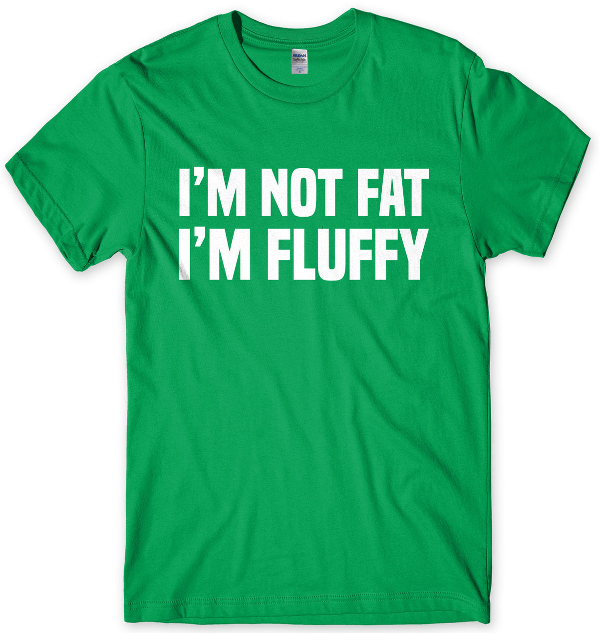 I&#39;m Not Fat I&#39;m Fluffy Mens Unisex T-Shirt