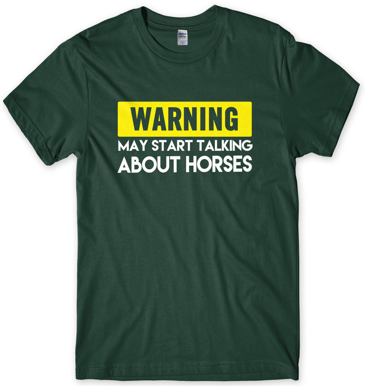 WARNING MAY START TALKING ABOUT HORSES MENS FUNNY SLOGAN UNISEX T-SHIRT
