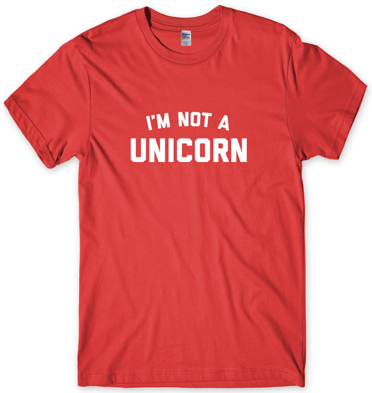 I&#39;M NOT A UNICORN MENS FUNNY UNISEX T-SHIRT