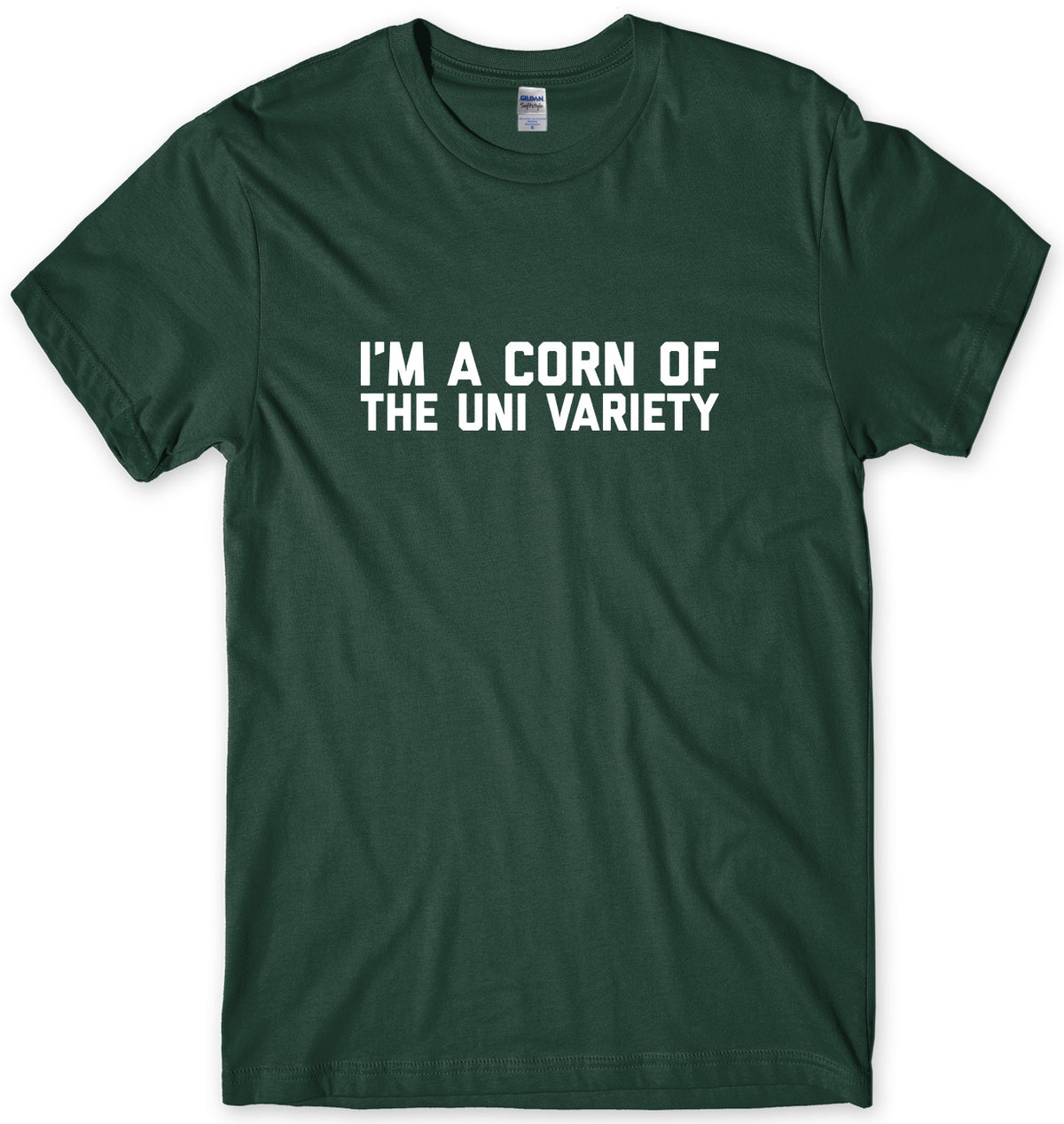 I&#39;M A CORN OF THE UNI VARIETY MENS FUNNY UNISEX T-SHIRT
