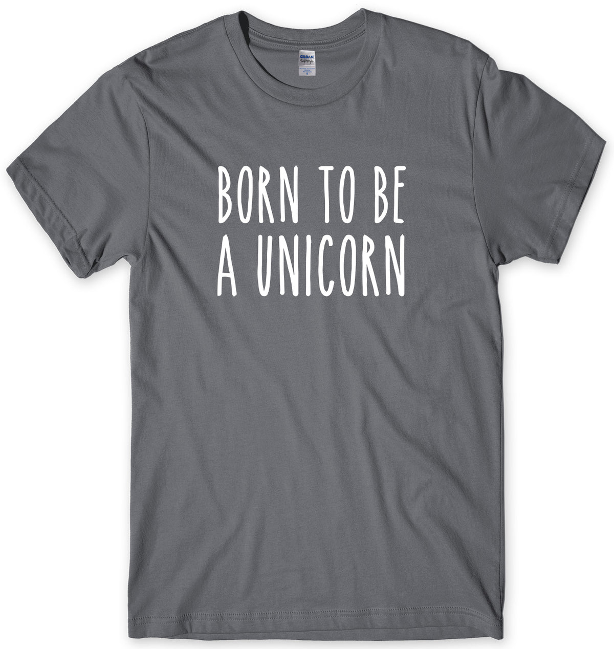 BORN TO BE A UNICORN MENS FUNNY UNISEX T-SHIRT