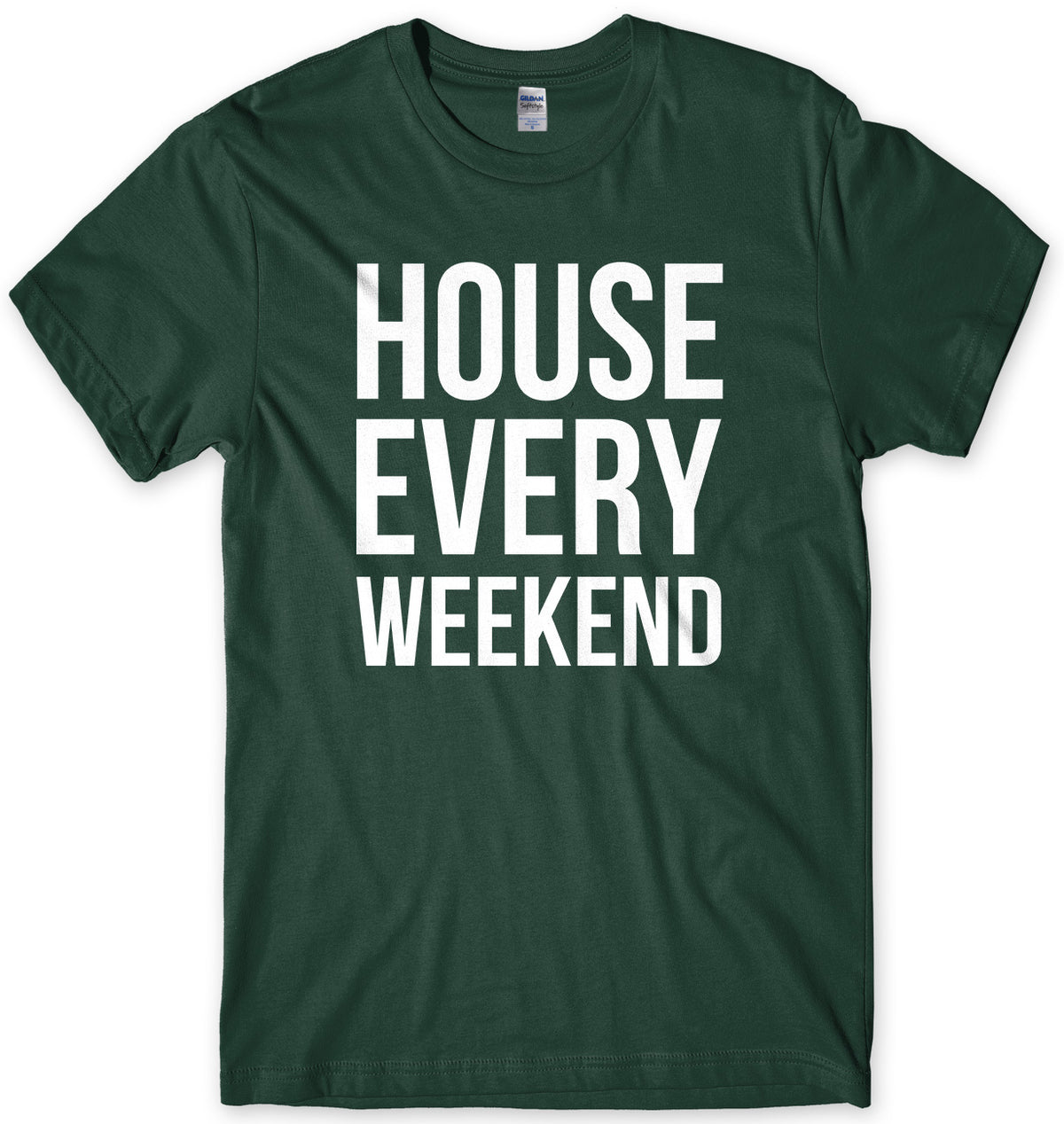 House Every Weekend Mens Unisex T-Shirt