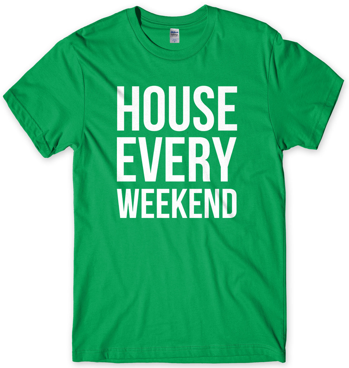 House Every Weekend Mens Unisex T-Shirt
