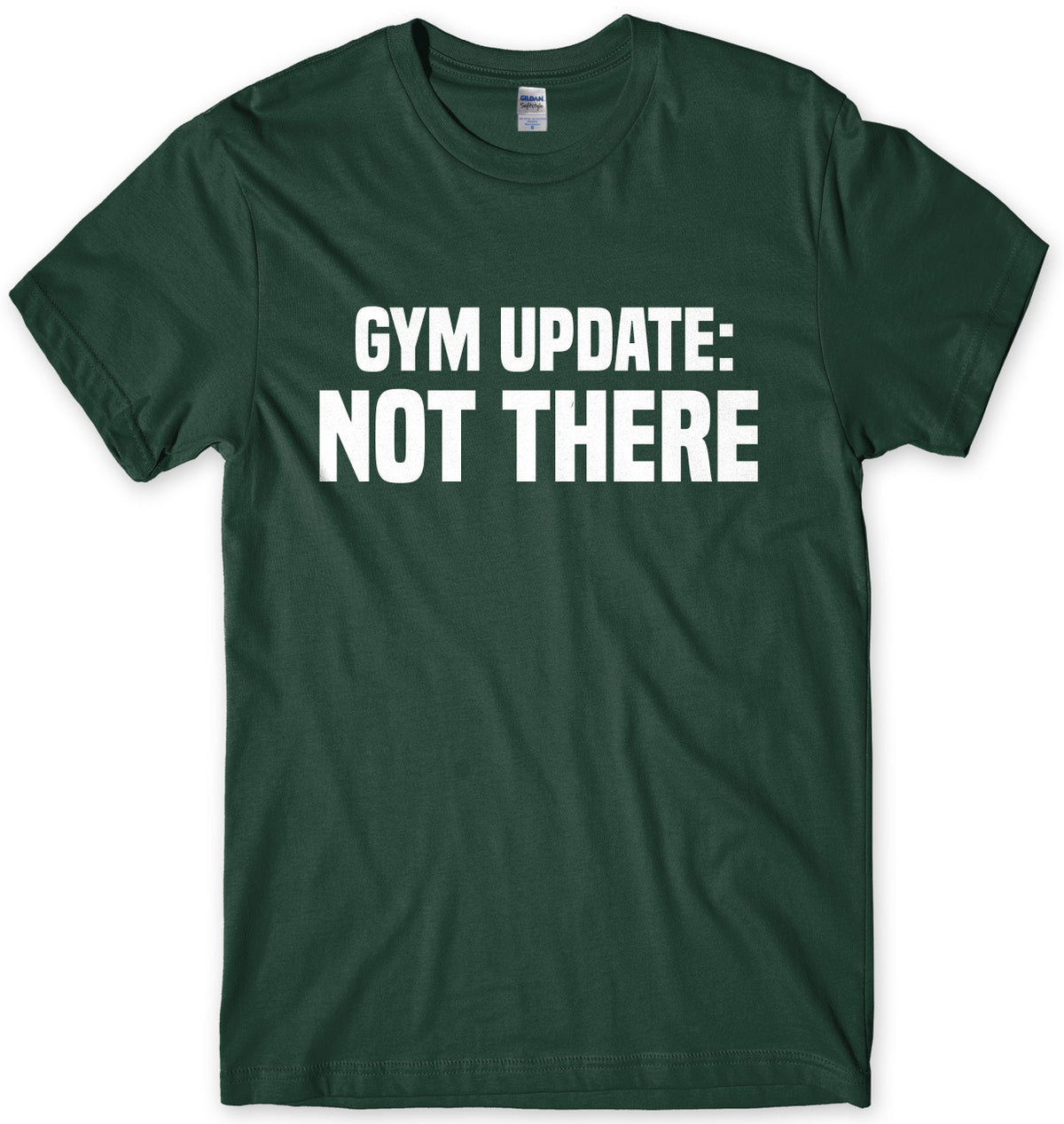 Gym Update: Not There Mens Unisex T-Shirt