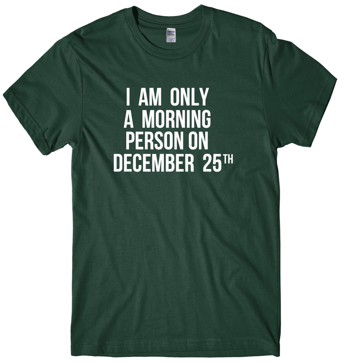 I Am Only A Morning Person On December 25th Mens Unisex Christmas T-Shirt