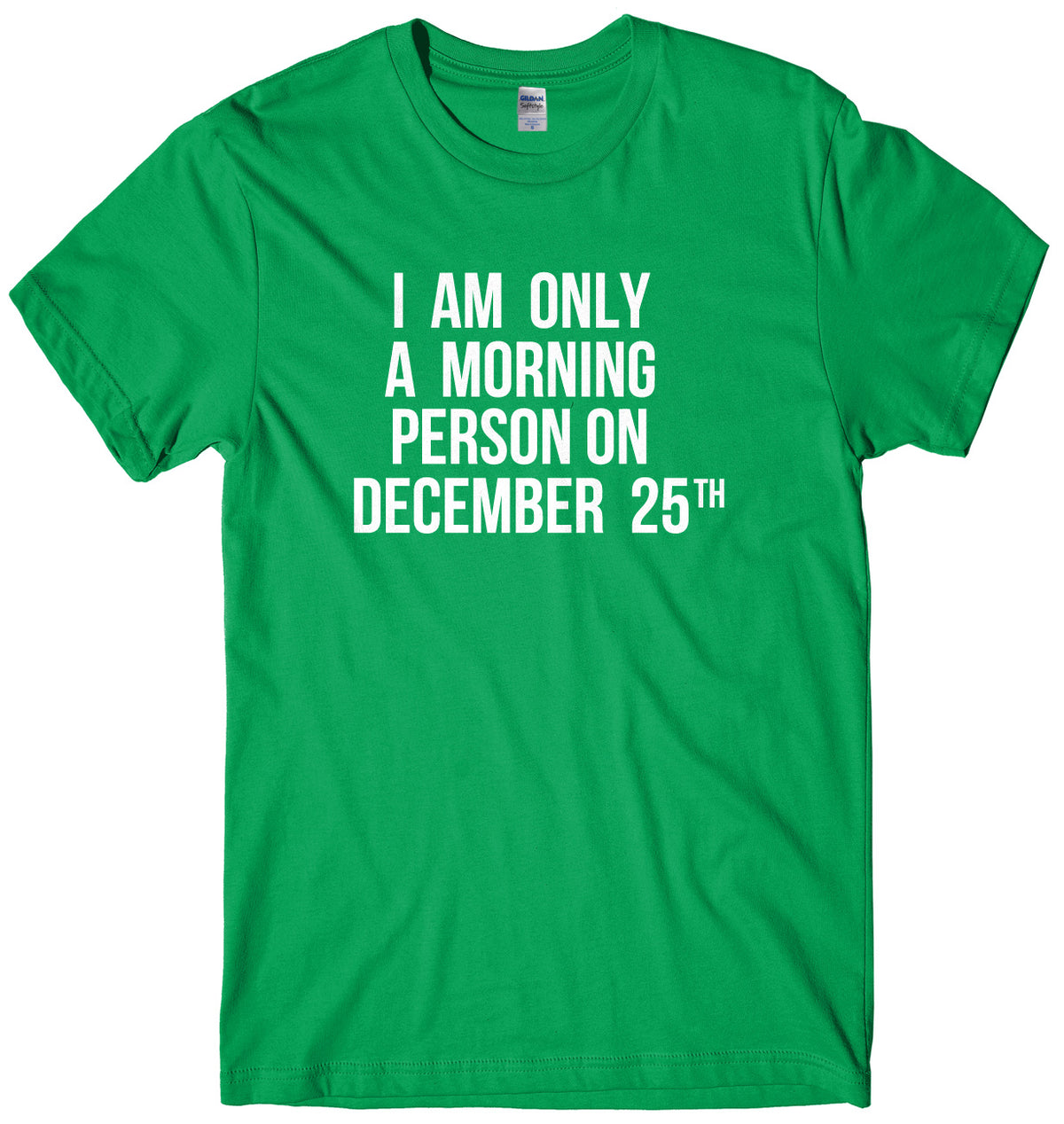I Am Only A Morning Person On December 25th Mens Unisex Christmas T-Shirt