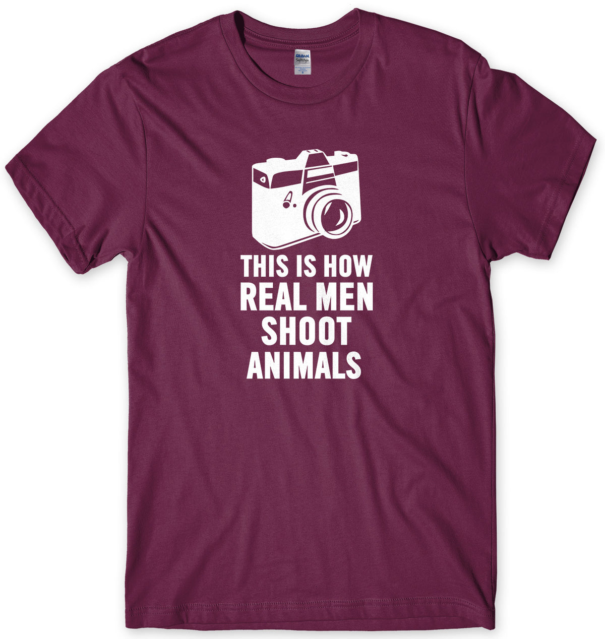 This Is How Real Men Shoot Animals Mens Unisex T-Shirt