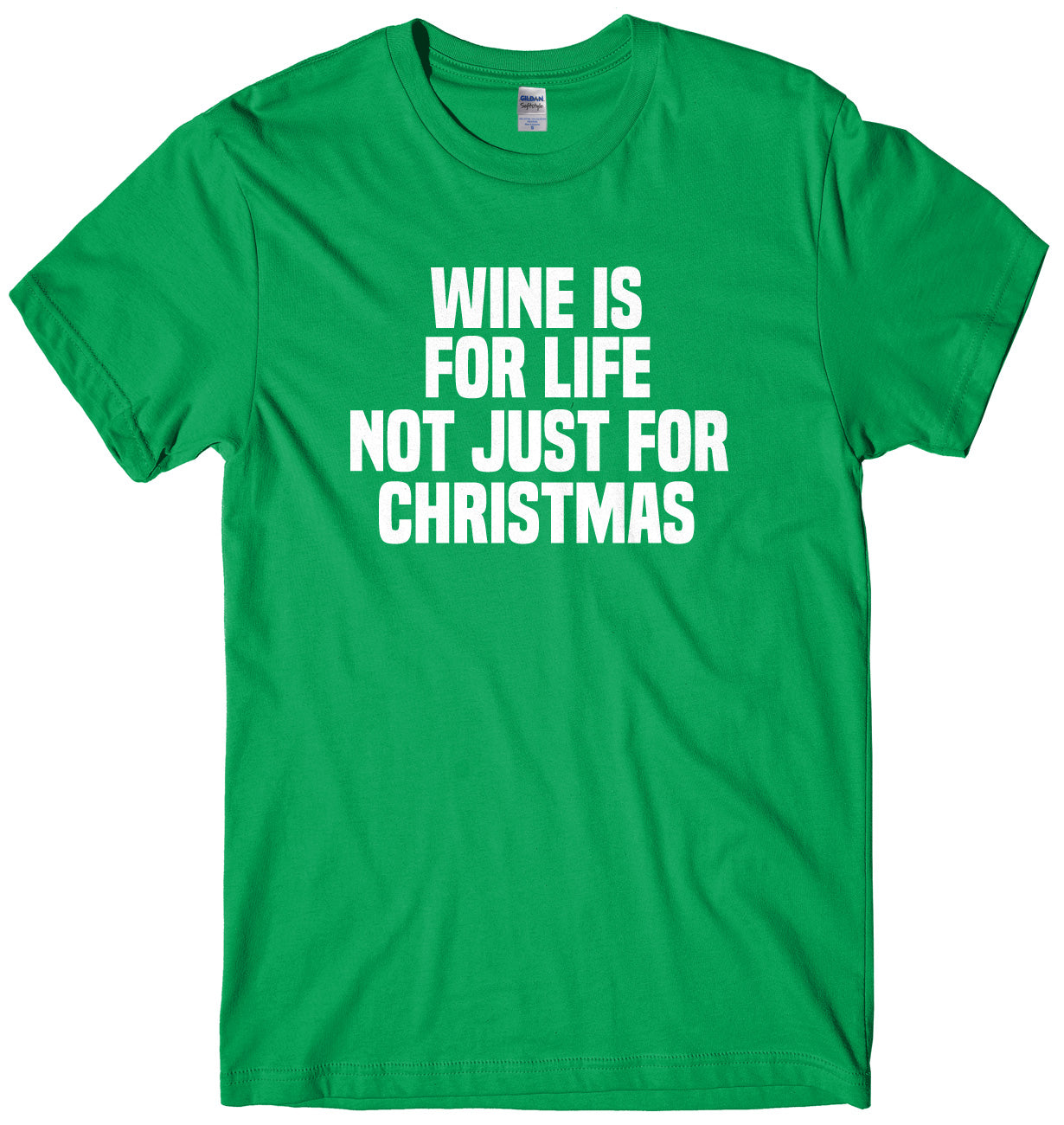 Wine Is For Life Not Just For Christmas Mens Unisex Christmas T-Shirt