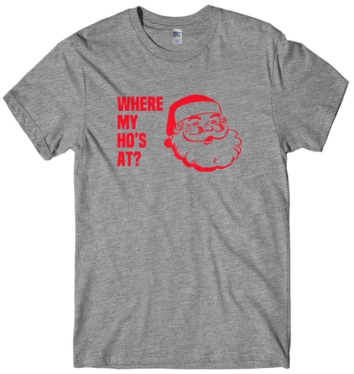 Where My Ho&#39;s At? Mens Unisex Christmas T-Shirt