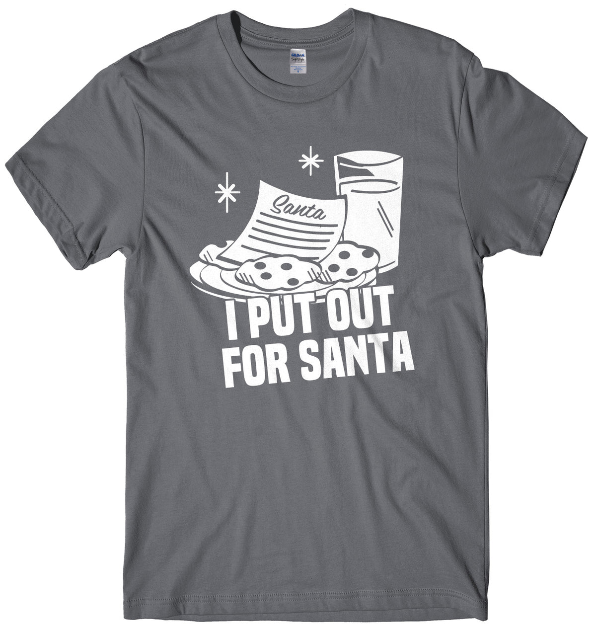 I Put Out For Santa Mens Unisex Christmas T-Shirt
