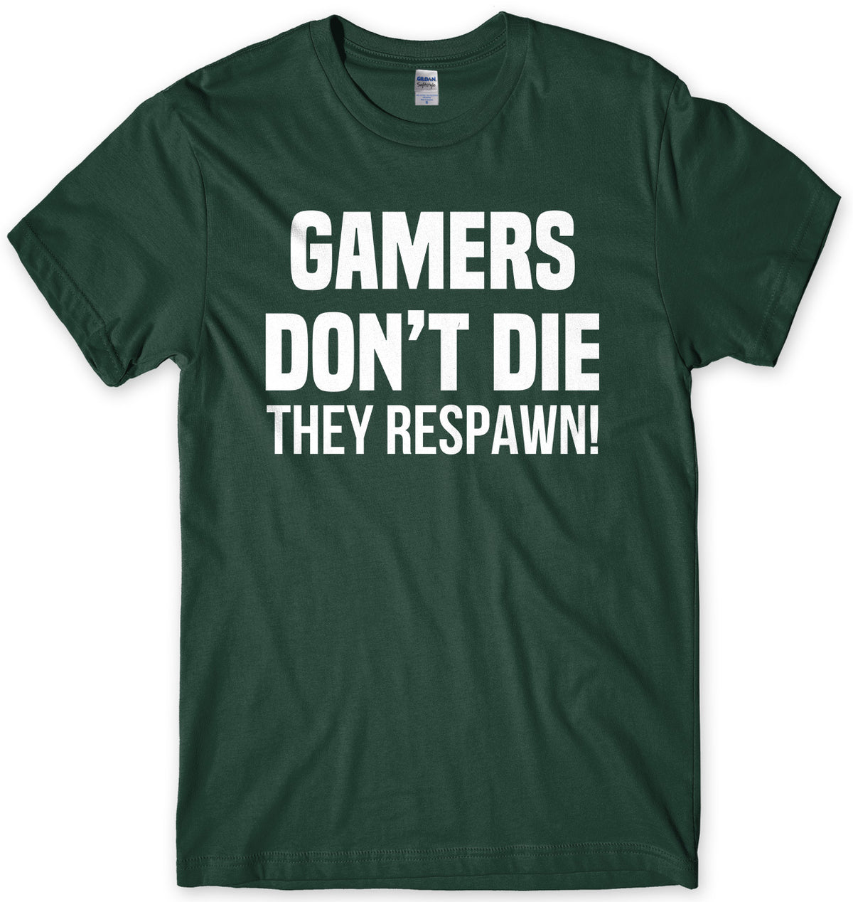 Gamers Don&#39;t Die They Respawn Mens Unisex T-Shirt