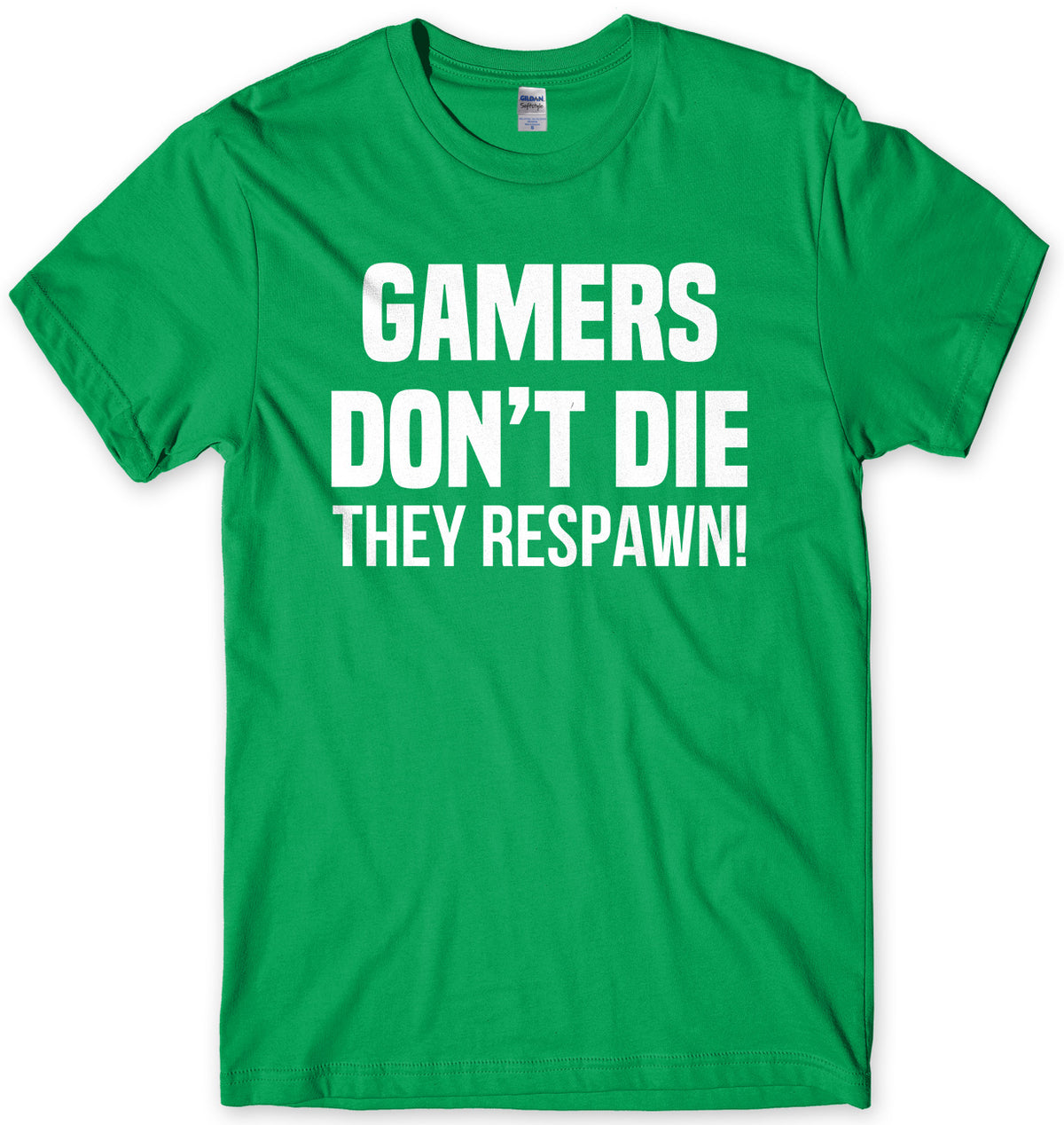 Gamers Don&#39;t Die They Respawn Mens Unisex T-Shirt