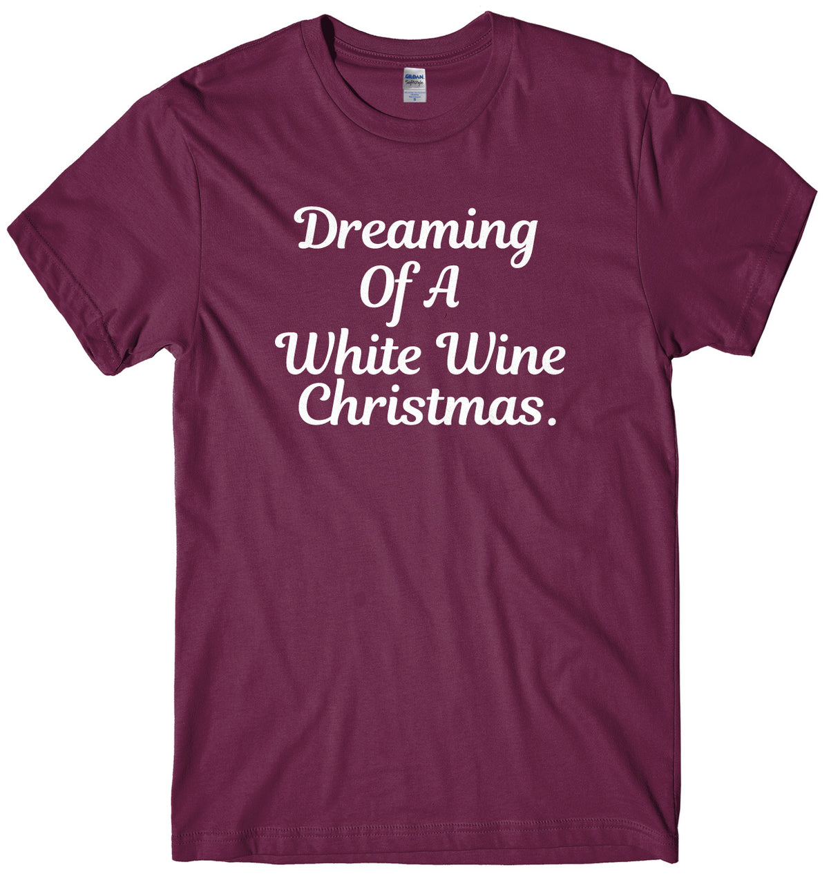 Dreaming Of A White Wine Christmas Mens Unisex Christmas T-Shirt