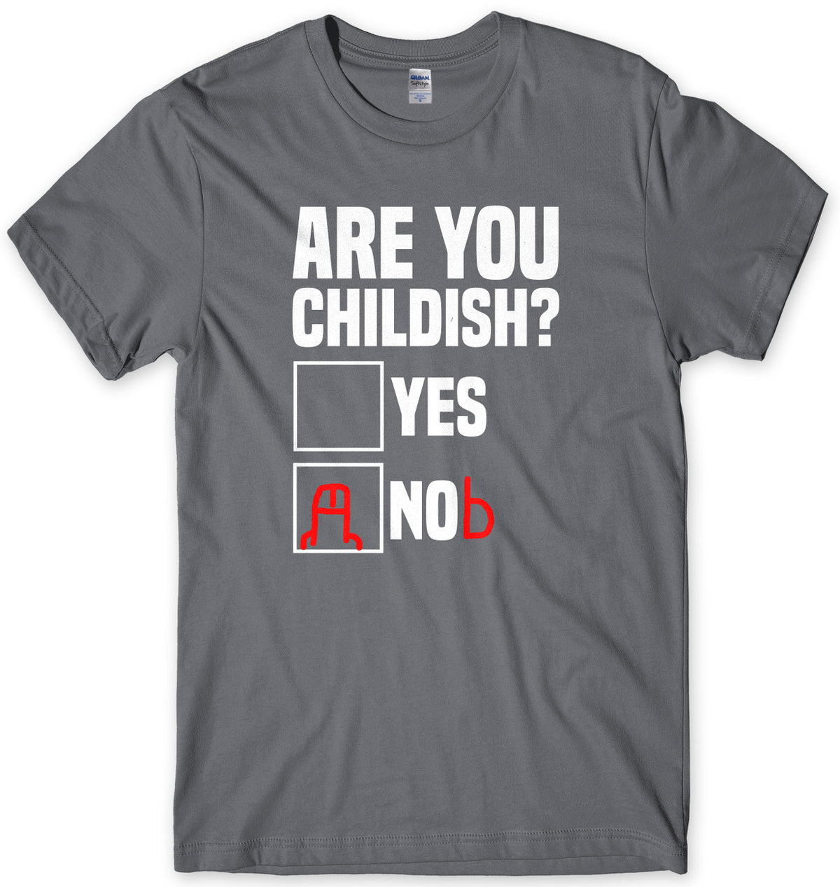Are You Childish? Mens Unisex T-Shirt