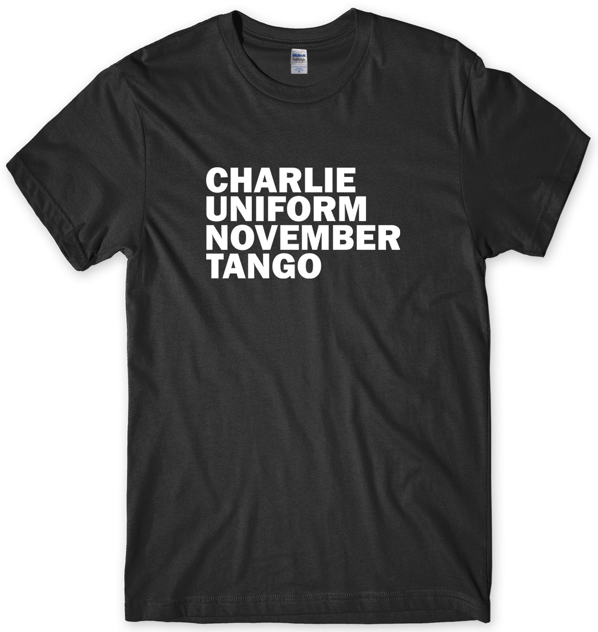 CHARLIE UNIFORM NOVEMBER TANGO MENS FUNNY UNISEX T-SHIRT