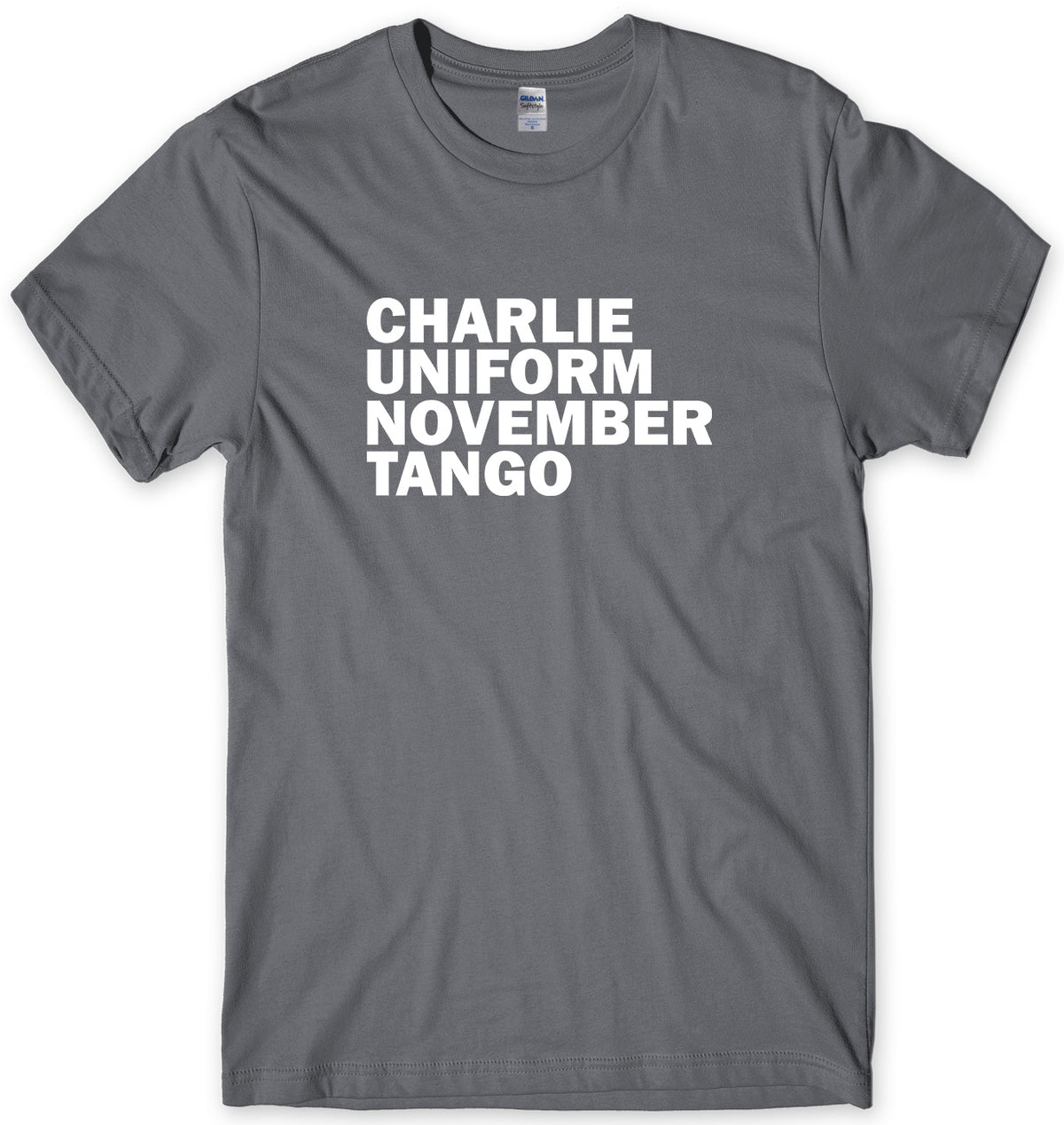 CHARLIE UNIFORM NOVEMBER TANGO MENS FUNNY UNISEX T-SHIRT